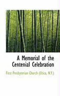 Produktbild: A Memorial of the Centenial Celebration