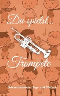 Produktbild: Du spielst... Trompete