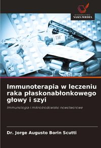 Produktbild: Immunoterapia w leczeniu raka p&iquest;askonab&iquest;onkowego g&iquest;owy i szyi