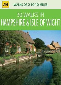 Produktbild: AA 30 Walks in Hampshire & Isle of Wight