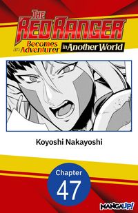 Produktbild: The Red Ranger Becomes an Adventurer in Another World #047