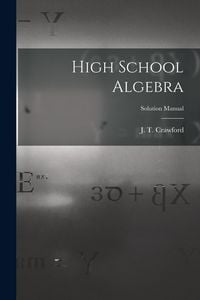 Produktbild: High School Algebra; Solution Manual