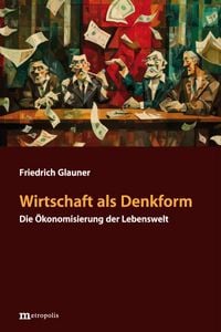 Produktbild: Wirtschaft als Denkform