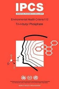 Produktbild: Tri-N-Butyl Phosphate: Environmental Health Criteria Series No 112