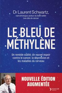Produktbild: Le Bleu de Methylene Ne: Un Remede Oublie, un Nouvel Espoir Contre