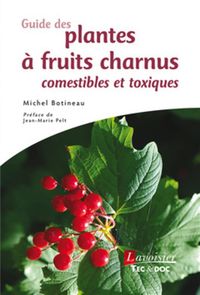 Produktbild: Guide des plantes &agrave; fruits charnus comestibles et toxiques