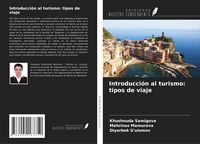 Produktbild: Introducci&oacute;n al turismo: tipos de viaje