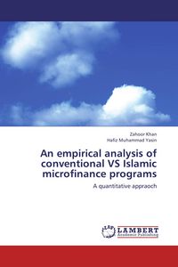 Produktbild: An empirical analysis of conventional VS Islamic microfinance programs