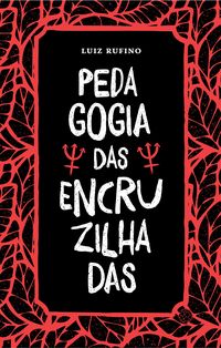 Produktbild: Pedagogia das Encruzilhadas