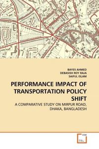 Produktbild: AHMED, B: PERFORMANCE IMPACT OF TRANSPORTATION POLICY SHIFT