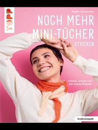 Produktbild: Noch mehr Mini-T&uuml;cher stricken&iquest; (kreativ.kompakt.)