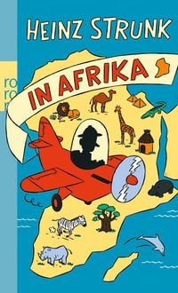 Produktbild: Heinz Strunk in Afrika