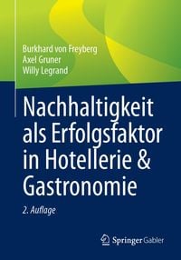 Produktbild: Nachhaltigkeit als Erfolgsfaktor in Hotellerie & Gastronomie