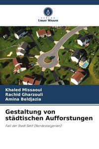 Produktbild: Gestaltung von st&auml;dtischen Aufforstungen