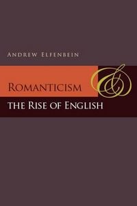 Produktbild: Romanticism and the Rise of English