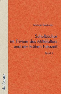 Produktbild: Schulb&uuml;cher im Trivium des Mittelalters und der Fr&uuml;hen Neuzeit