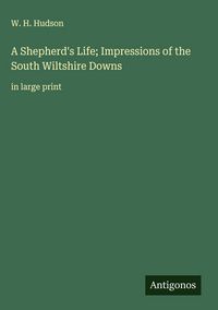 Produktbild: A Shepherd's Life; Impressions of the South Wiltshire Downs