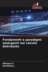 Produktbild: Fondamenti e paradigmi emergenti nel calcolo distribuito