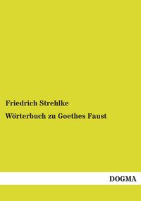 Produktbild: W&ouml;rterbuch zu Goethes Faust