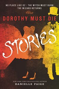 Produktbild: Dorothy Must Die Stories