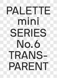 Produktbild: Palette Mini Series 06: Transparent