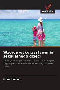 Produktbild: Wzorce wykorzystywania seksualnego dzieci