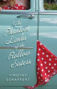 Produktbild: The Phantom Limbs of the Rollow Sisters