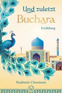 Produktbild: Und zuletzt Buchara