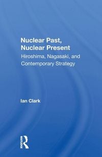 Produktbild: Nuclear Past, Nuclear Present