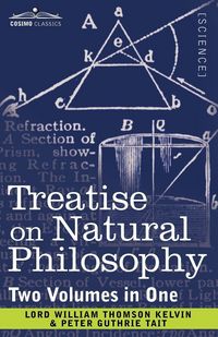 Produktbild: Treatise on Natural Philosophy (Two Volumes in One)
