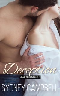 Produktbild: Deception: A Steamy Star-Crossed Romance (Allie Styles Romance, #2)