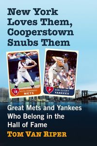 Produktbild: New York Loves Them, Cooperstown Snubs Them