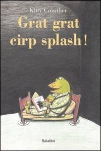 Produktbild: Grat grat cirp splash!