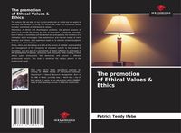 Produktbild: The promotion of Ethical Values & Ethics