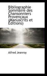Produktbild: Bibliographie Sommaire Des Chansonniers Proven Aux (Manuscrits Et Ditions)