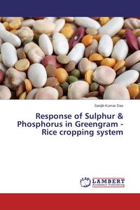 Produktbild: Response of Sulphur & Phosphorus in Greengram - Rice cropping system