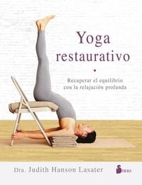 Produktbild: Yoga restaurativo : recuperar el equilibrio con la relajaci&oacute;n profunda