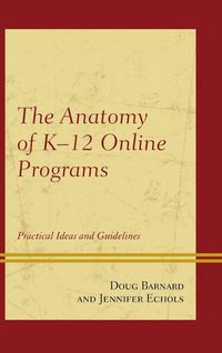 Produktbild: Anatomy of K-12 Online Programs