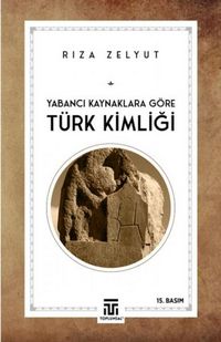 Produktbild: Yabanci Kaynaklara G&ouml;re T&uuml;rk Kimligi