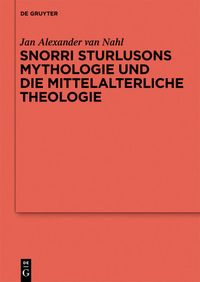 Produktbild: Snorri Sturlusons Mythologie und die mittelalterliche Theologie