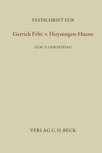 Produktbild: Festschrift f&uuml;r Gerrick Frhr. v. Hoyningen-Huene zum 70. Geburtstag