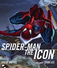 Produktbild: Spider-Man the Icon: The Life and Times of a Pop Culture Phenomenon