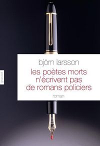 Produktbild: Les po&egrave;tes morts n'&eacute;crivent pas de romans policiers