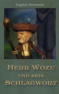 Produktbild: Herr Wozu und sein Schlagwort