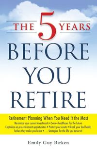 Produktbild: The 5 Years Before You Retire