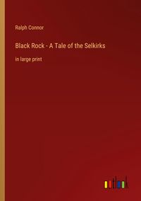 Produktbild: Black Rock - A Tale of the Selkirks
