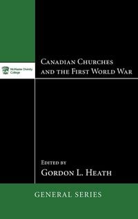 Produktbild: Canadian Churches and the First World War