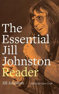 Produktbild: The Essential Jill Johnston Reader