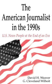 Produktbild: The American Journalist in the 1990s