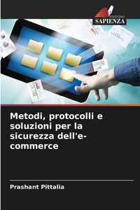 Produktbild: Metodi, protocolli e soluzioni per la sicurezza dell'e-commerce